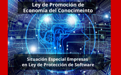 Ley de Promoción de Economía del Conocimiento – Situación Especial para Empresas en Régimen de Promoción de Software