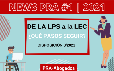 News #1 | 2021 – Disposición 3/2021 De la LPS a la LEC – LEY DE ECONOMÍA DEL CONOCIMIENTO