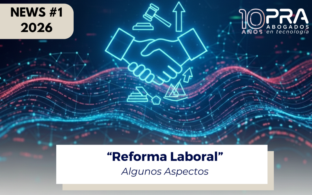 News #1- 2026 | REFORMA LABORAL – ALGUNOS ASPECTOS